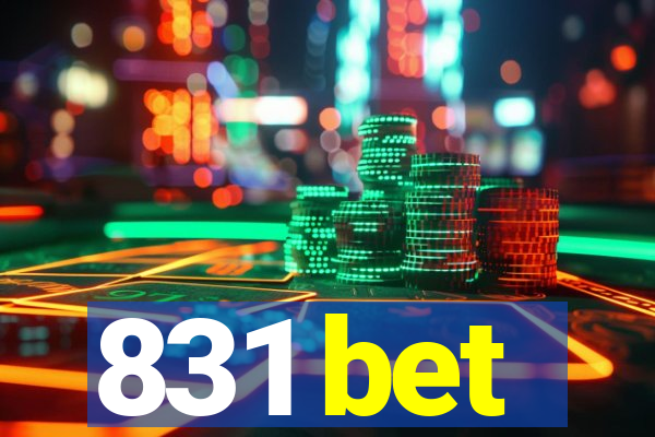 831 bet